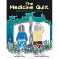 The Medicine Quilt: Inspired by a True Story - Paperback