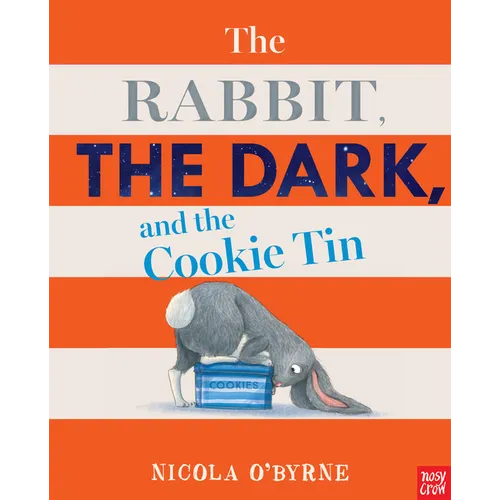 The Rabbit, the Dark, and the Cookie Tin - Hardcover