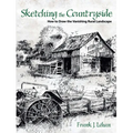 Sketching the Countryside: How to Draw the Vanishing Rural Landscape - Paperback