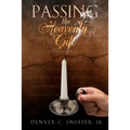 Passing the Heavenly Gift - Paperback