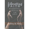 Liberating Faith - Paperback