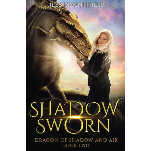 Shadow Sworn: Dragon of Shadow and Air Book 2 - Paperback