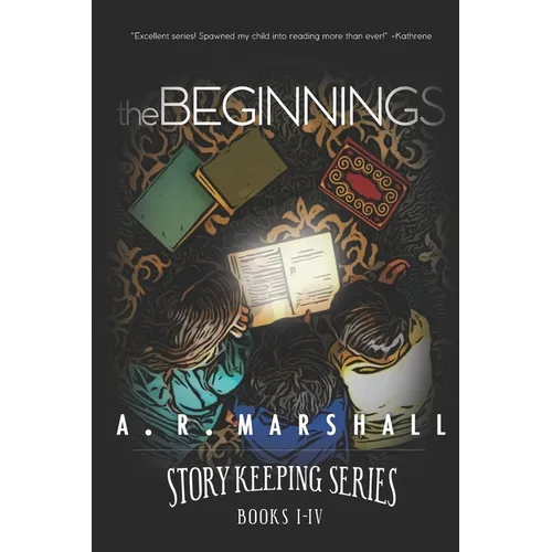 The Beginning (Story Keeping Series, Books 1-4) - Paperback
