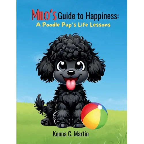 Milo's Guide to Happiness: United States - Hardcover