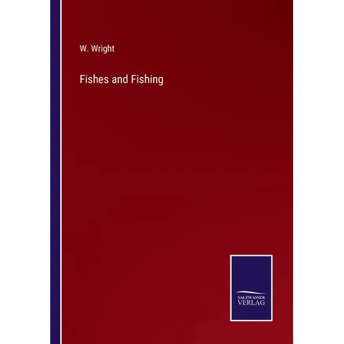 Fishes and Fishing - Paperback