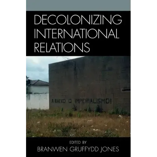 Decolonizing International Relations - Paperback