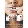 Aged Out: Narratives of Young Women Who Grew up in Out-Of-Home Care - Paperback