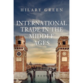 International Trade in the Middle Ages - Hardcover