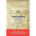Storytelling: Cómo contar cualquier historia - Paperback