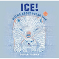 Ice! Poems about Polar Life - Paperback
