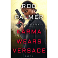 Karma Wears Versace - Paperback