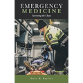 Emergency Medicine: Surviving the Chaos - Paperback