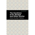 The Goodness of St. Rocque and Other Stories - Paperback