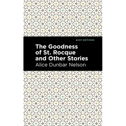The Goodness of St. Rocque and Other Stories - Paperback