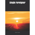 Single Foreigner - Paperback