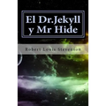 El Dr.Jekyll y Mr Hide - Paperback