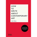 How to Write about Contemporary Art - Paperback
