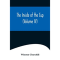 The Inside of the Cup (Volume IV) - Paperback