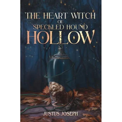 The Heart Witch of Speckled Hound Hollow - Paperback