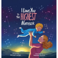 I Love You to the Highest Number - Hardcover