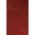 Examen maritimo theórico práctico: Tomo 1 - Hardcover