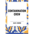 Contamination Crew - Hardcover