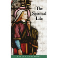 The Spiritual Life - Paperback