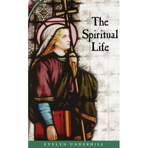 The Spiritual Life - Paperback