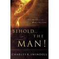 The Behold... the Man!: The Pathway of His Passion - Paperback
