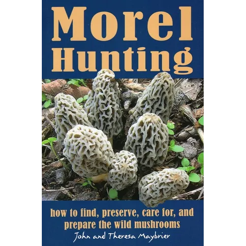Morel Hunting - Paperback