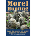 Morel Hunting - Paperback