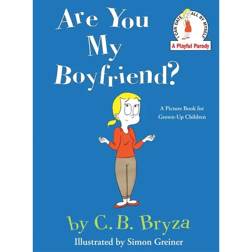 Are You My Boyfriend? - Hardcover