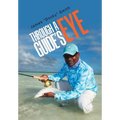 Through a Guide's Eye - Hardcover