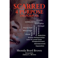 Scarred 4 Purpose On Purpose - Paperback