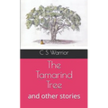 The Tamarind Tree: and other stories - Paperback