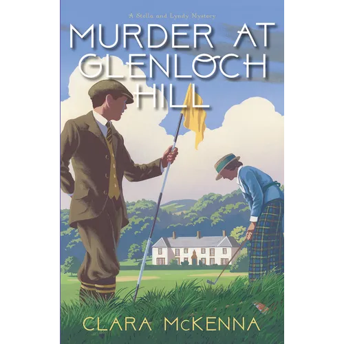 Murder at Glenloch Hill - Hardcover