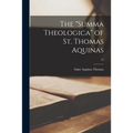 The "Summa Theologica" of St. Thomas Aquinas; 15 - Paperback