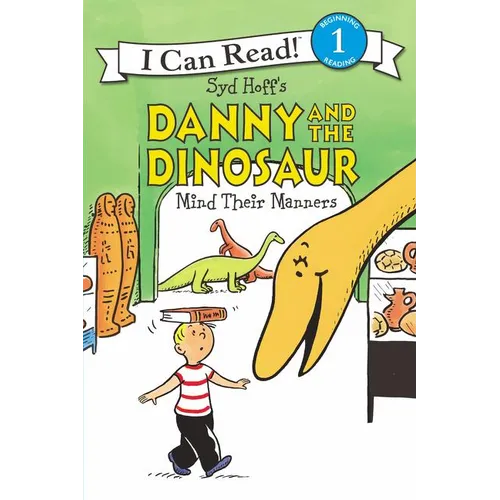 Danny and the Dinosaur Mind Their Manners - Paperback