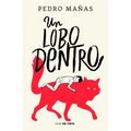 Un Lobo Dentro / The Wolf Inside - Paperback
