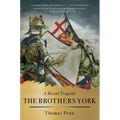 The Brothers York: A Royal Tragedy - Paperback