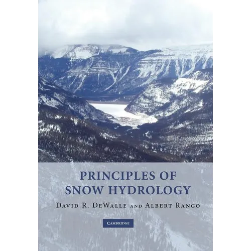 Principles of Snow Hydrology - Paperback
