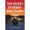 The Secret Of Seven Mile Island - Paperback