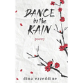 Dance in the Rain: Haikus and Poetry for the soul - Hardcover