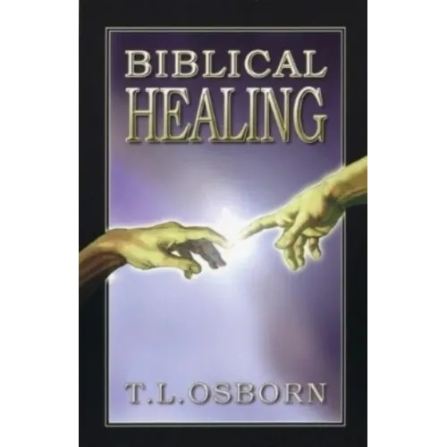 Biblical Healing - Paperback
