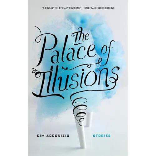 The Palace of Illusions: Stories - Paperback