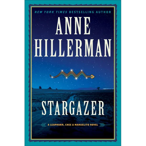 Stargazer: A Leaphorn, Chee & Manuelito Novel - Hardcover