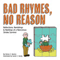 Bad Rhymes, No Reason - Paperback