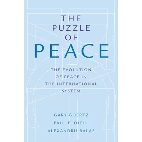 Puzzle of Peace: The Evolution of Peace in the International System - Paperback