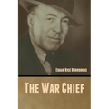 The War Chief - Paperback