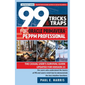 99 Tricks and Traps for Oracle Primavera P6 PPM Professional: The Casual User's Survival Guide Updated for Version 23 - Paperback